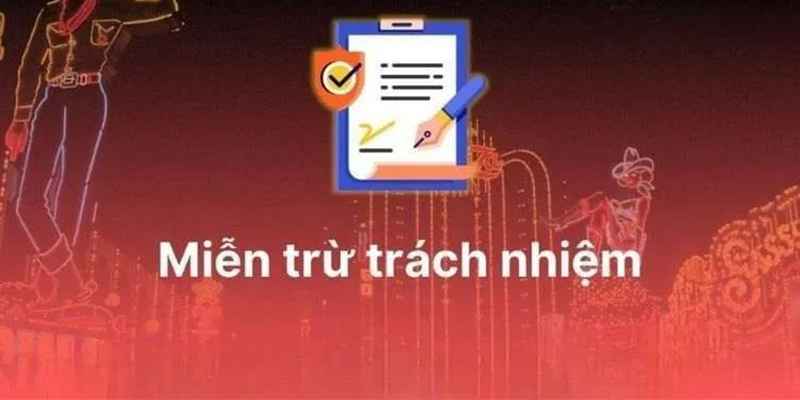 Các quy định trong chính sách miễn trừ trách nhiệm Sky88